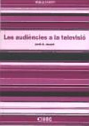 Les audiencies a la televisio / Jordi A. Jauset.