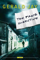 The Paris directive : a novel / Gerald Jay.