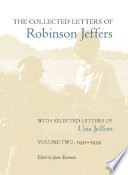 The collected letters of Robinson Jeffers, with selected letters of Una Jeffers.