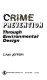 Crime prevention through environmental design / C. Ray Jeffery.