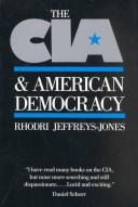 The CIA and American democracy / Rhodri Jeffreys-Jones.