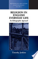 Religion in English everyday life : an ethnographic approach /
