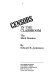 Censors in the classroom : the mind benders / by Edward B. Jenkinson.