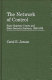 The network of control : state Supreme Courts and state security statutes, 1920-1970 /