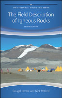 The field description of igneous rocks / Dougal Jerram, Nick Petford.