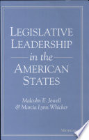 Legislative leadership in the American states / Malcolm E. Jewell, Marcia Lynn Whicker.