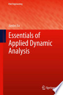 Essentials of applied dynamic analysis /