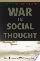 War in social thought Hobbes to the present /