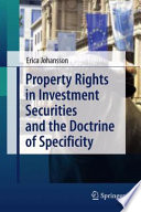 Property rights in investment securities and the doctrine of specificity /