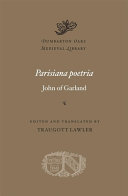 Parisiana poetria / John of Garland ; edited and translated by Traugott Lawler.