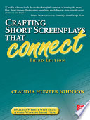 Crafting short screenplays that connect / Claudia Hunter Johnson.