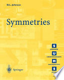 Symmetries / D.L. Johnson.