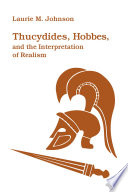 Thucydides, Hobbes, and the interpretation of realism / Laurie M. Johnson