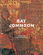 Ray Johnson : correspondences /