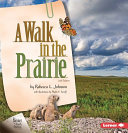 A walk in the prairie /