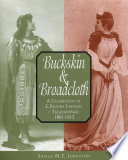 Buckskin & broadcloth : a celebration of E. Pauline Johnson Tekahionwake, 1861-1913 /