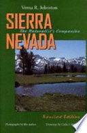Sierra Nevada : the naturalist's companion / Verna R ; photographs by the author, drawings by Carla J. Simmons.