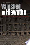 Vanished in Hiawatha : the story of the Canton Asylum for Insane Indians /