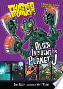 Alien incident on Planet J /
