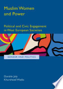 Muslim women and power  : political and civic engagement in West European societies /