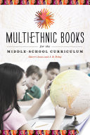 Multiethnic books for the middle-school curriculum / Cherri Jones and J.B. Petty.