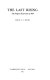 The last rising : the Newport insurrection of 1839 / David J.V. Jones.