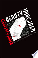 Beauty imagined : a history of the global beauty industry / by Geoffrey Jones.