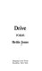 Drive : poems / Hettie Jones.