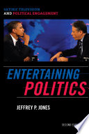 Entertaining politics : satiric television and political engagement /