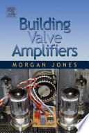 Building valve amplifiers /