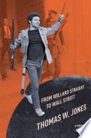 From Willard Straight to Wall Street : a memoir /