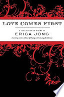Love comes first : poems /