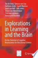 Explorations in learning and the brain : on the potential of cognitive neuroscience for educational science /