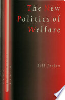 The new politics of welfare : social justice in a global context /