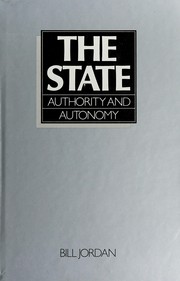 The state : authority and autonomy /