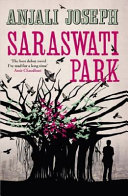 Saraswati Park / Anjali Joseph.