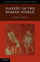 Slavery in the Roman world / Sandra R. Joshel.