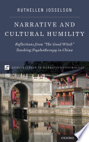 Narrative and Cultural Humility Reflections from the Good Witch Teaching Psychotherapy in China.