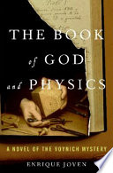 The book of God and physics : a novel of the Voynich mystery /