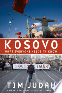 Kosovo : what everyone needs to know /