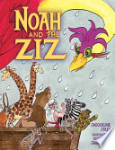 Noah and the Ziz /