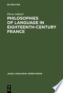 Philosophies of language in eighteenth-century France