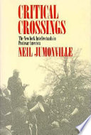 Critical crossings : the New York intellectuals in postwar America /