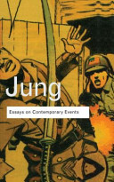 Essays on contemporary events : 1936-1946 / Carl Gustav Jung ; translated by R.F.C. Hull.
