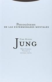 O.C. Jung 03 : Psicogenesis de las enfermedades mentales /