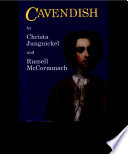Cavendish / by Christa Jungnickel and Russell McCormmach.