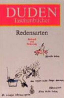 Duden Redensarten : Herkunft und Bedeutung /