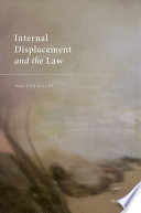 Internal displacement and the law /