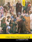 A short history of Renaissance Italy /