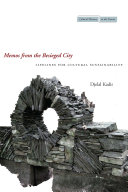 Memos from the besieged city lifelines for cultural sustainability /